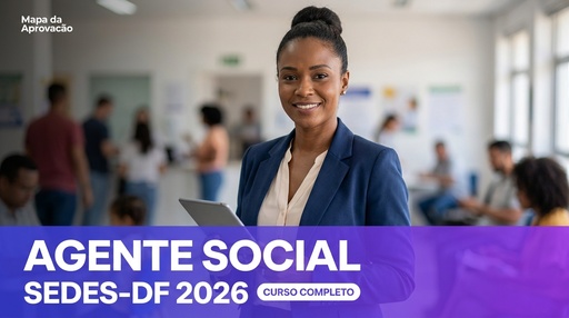 Agente Social SEDES-DF 2026 — 938p de apostilas densas + 3 simulados (180q) + Audiobook Bia + Minha Banca (IA que avalia sua redação)
