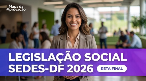 Legislação Social SEDES-DF 2026 — Aquecimento Grátis (Questões Fáceis)
