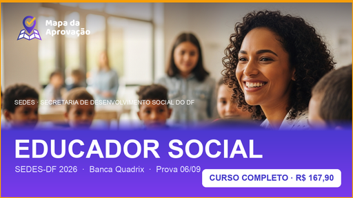 Educador Social SEDES-DF 2026 — Curso Completo Quadrix: Apostilas Aprofundadas + Simulados Comentados + Audiobook + MentorIA + Minha Banca (IA que corrige redação)