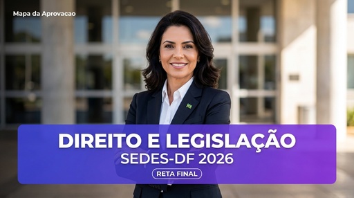 Direito e Legislação SEDES-DF 2026 — Aquecimento Grátis (Questões Fáceis)